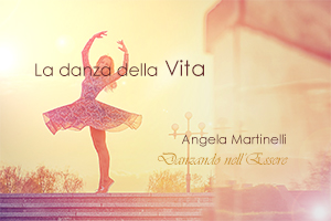 la danza della vita