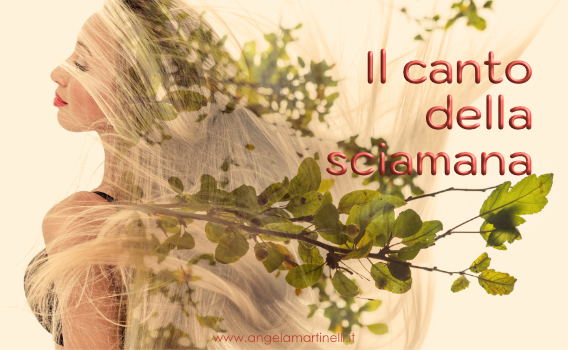 Il canto della sciamana 